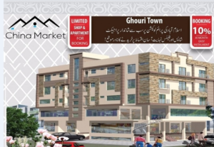 CHINA MARKET Ghouri Town Islamabad