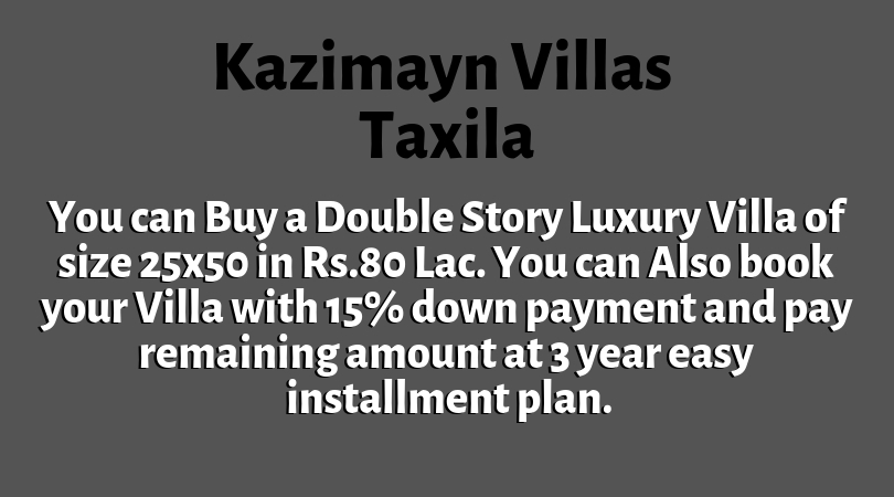 Kazimayn Villas Taxila Payment Plan