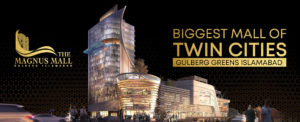 The Magnus Mall | Gulberg Residencia Islamabad