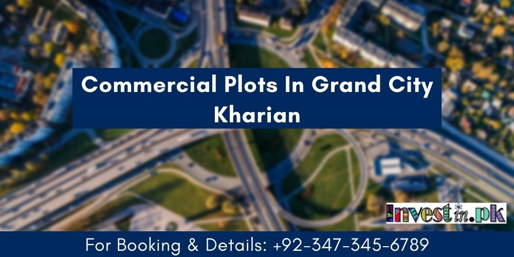 Commercial Plots In Grand City Kharian