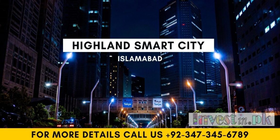 Highland Smart City INVEST IN PAKISTAN Property & Real Estate Buy