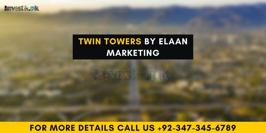 Twin Towers by Elaan Marketing