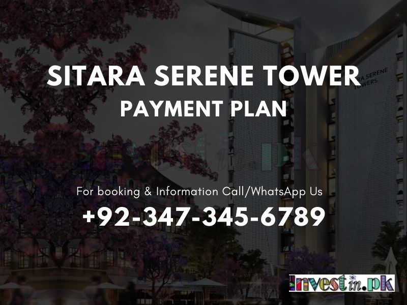 Sitara Serene Tower Payment Plan