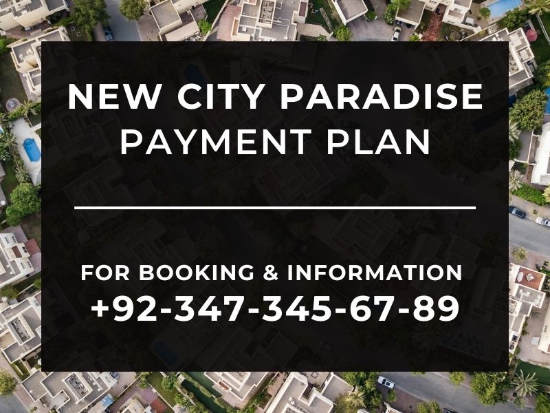 New City Paradise Payment Plan