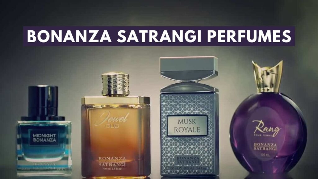 Bonanza Satrangi Perfumes