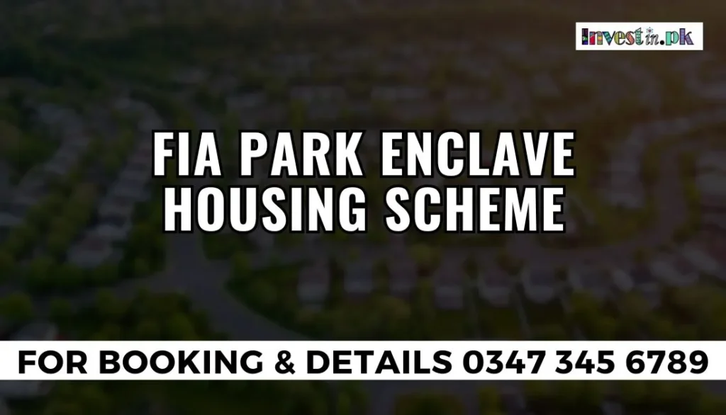 FIA-Park-Enclave-Housing-Scheme