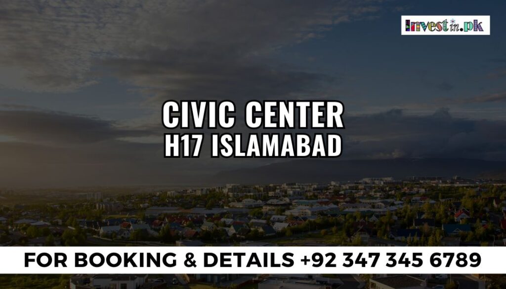 Civic Center H17 Islamabad