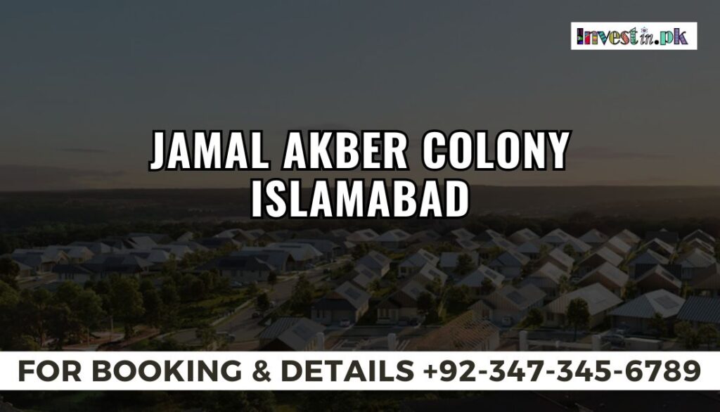 Jamal Akber Colony Islamabad