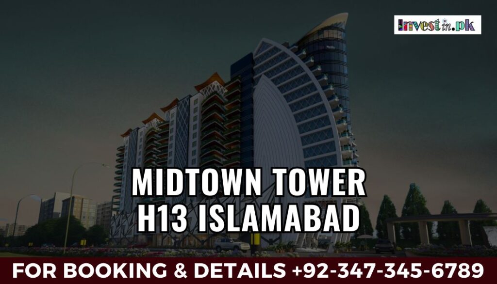 Midtown Tower H13 Islamabad