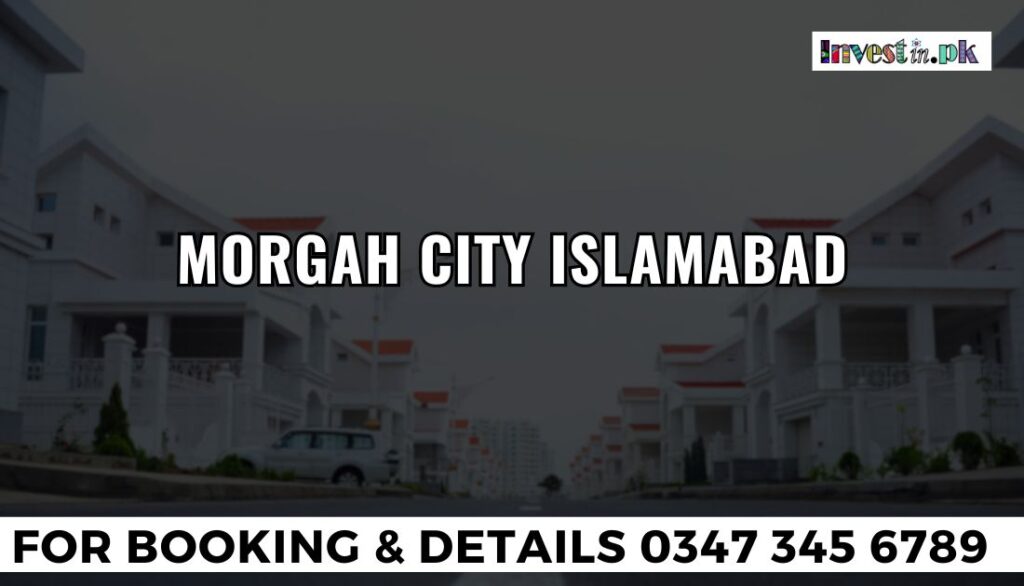 Morgah City Islamabad