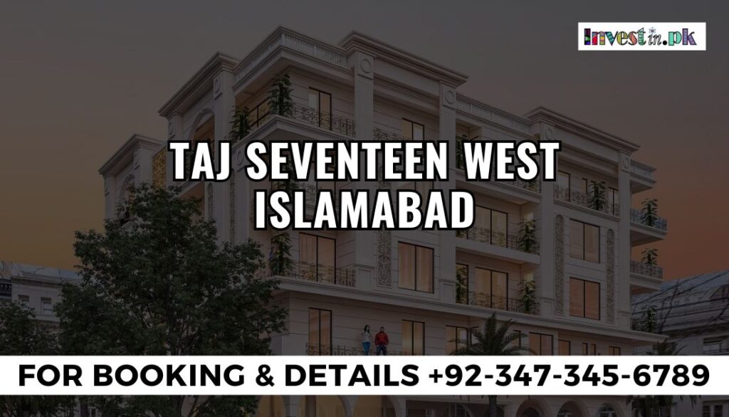 Taj Seventeen West Islamabad