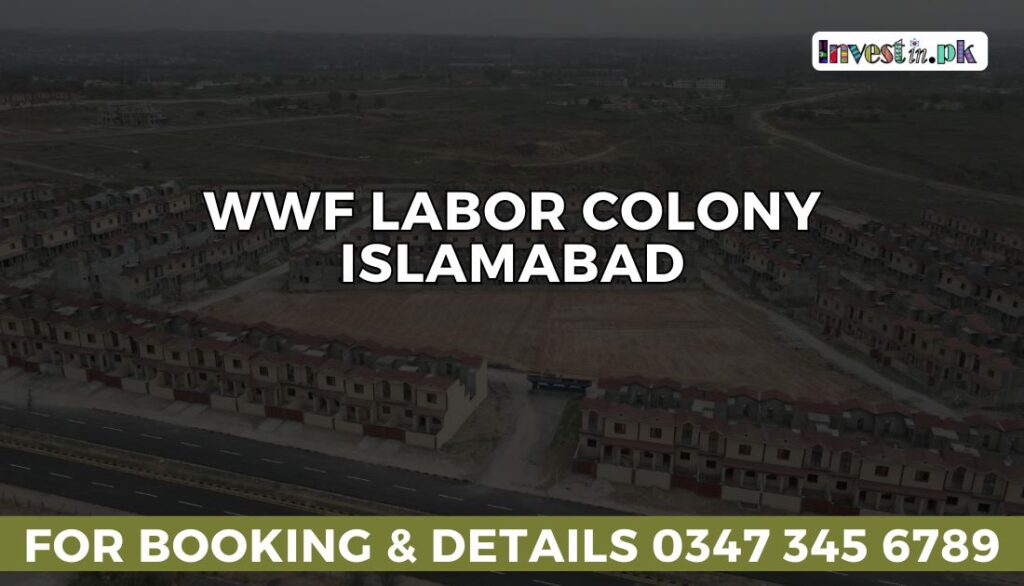 WWF Labor Colony Islamabad