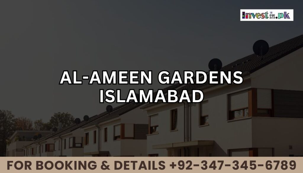 Al-Ameen Gardens Islamabad