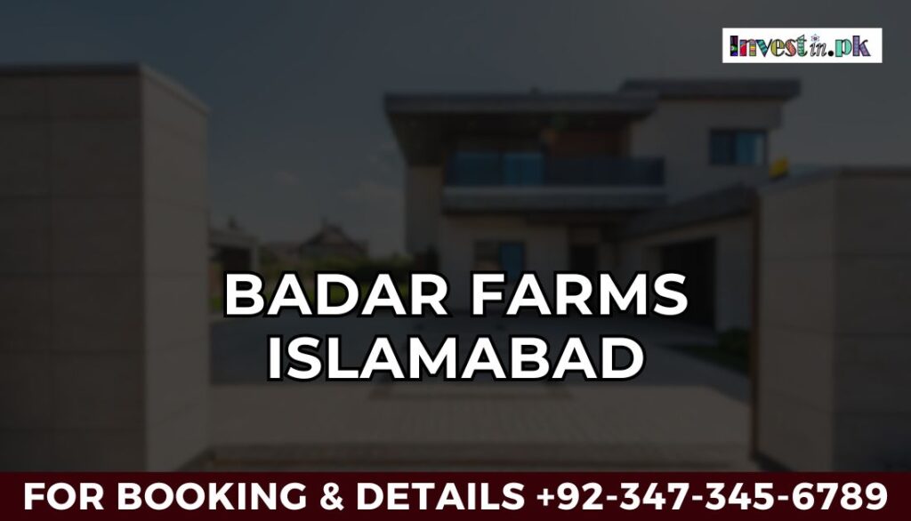 Badar Farms Islamabad