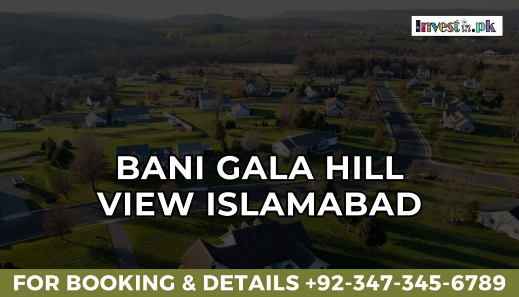 Bani Gala Hill View Islamabad