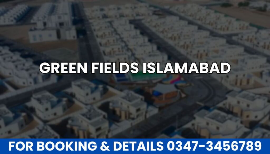 Green Fields Islamabad