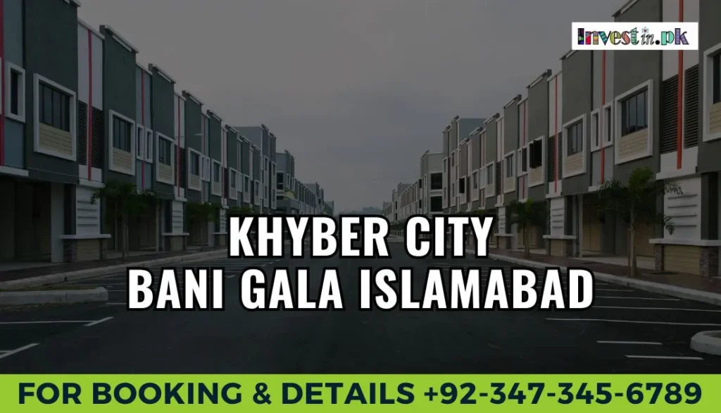 Khyber-City-Bani-Gala-Islamabad