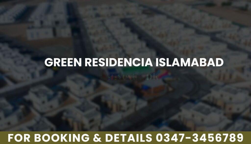 Green Residencia Islamabad