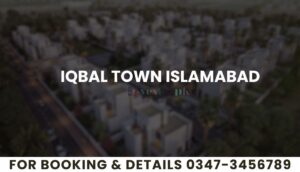 Iqbal Town Islamabad