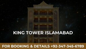 King Tower Islamabad