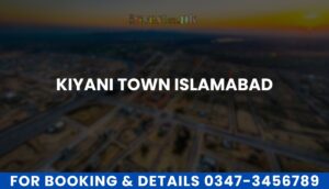 Kiyani Town Islamabad