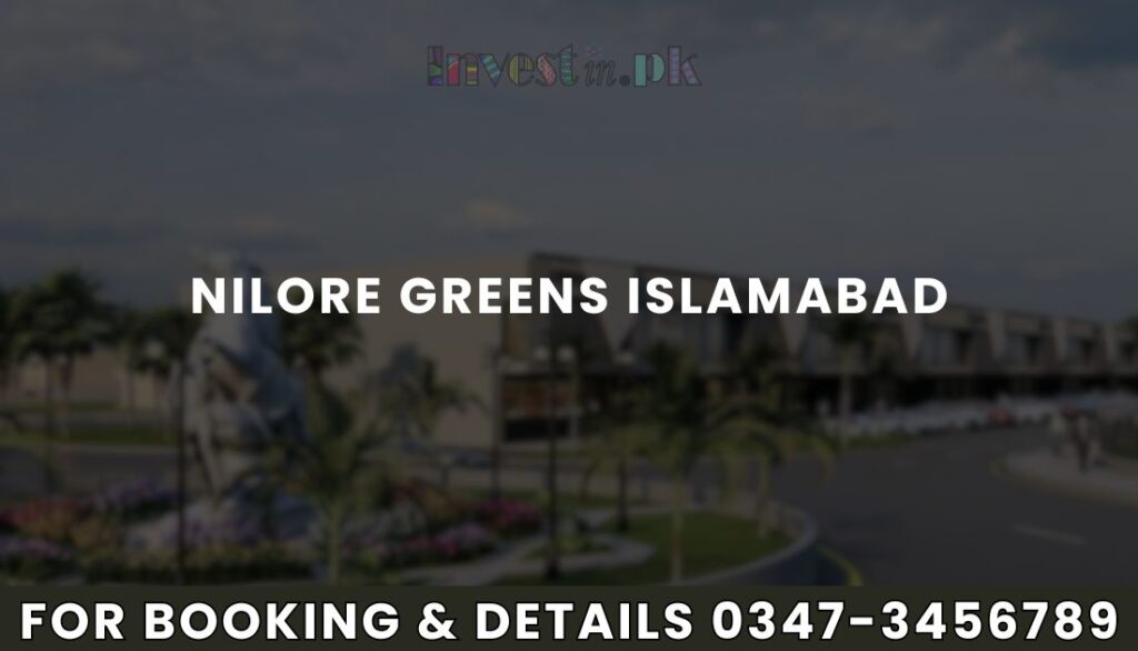 Nilore Greens Islamabad