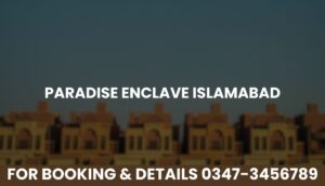 Paradise Enclave Islamabad