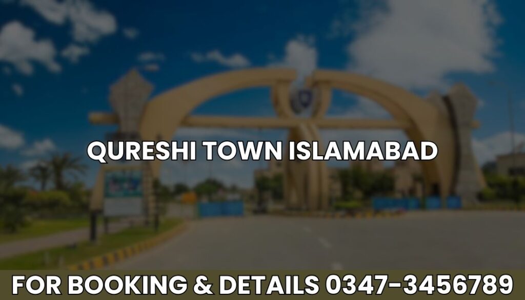 Qureshi Town Islamabad