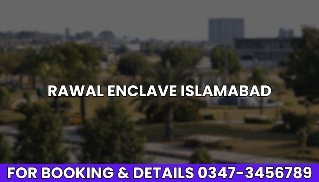 Rawal Enclave Islamabad