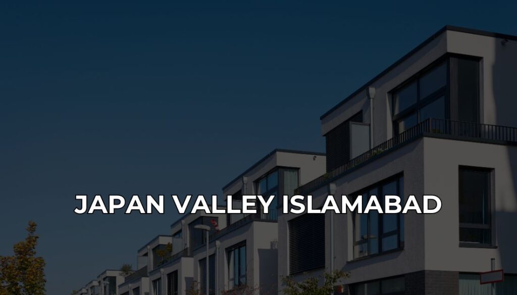 Japan valley Islamabad