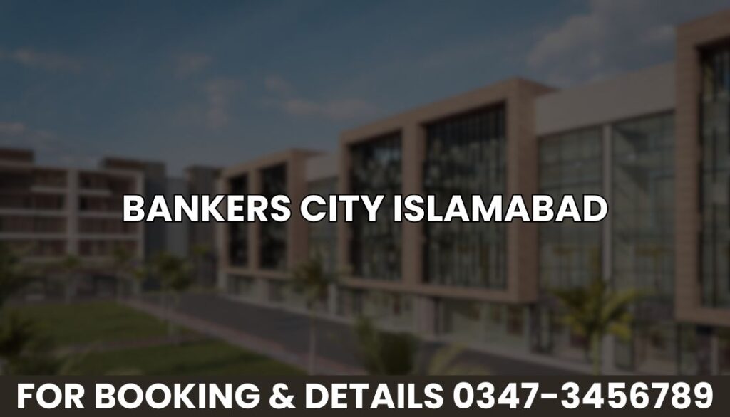 Bankers City Islamabad