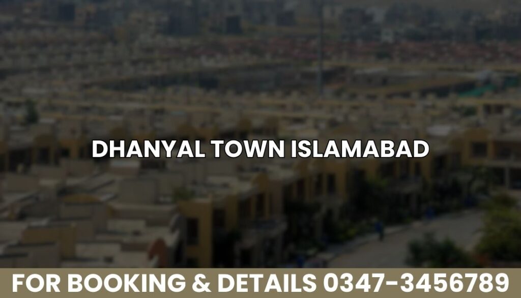 Dhanyal Town Islamabad