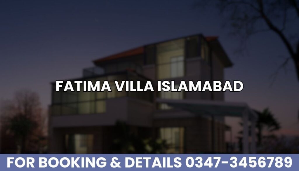 Fatima Villa Islamabad