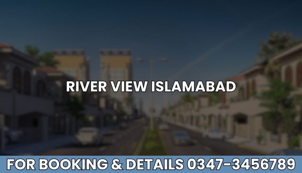 River View Islamabad
