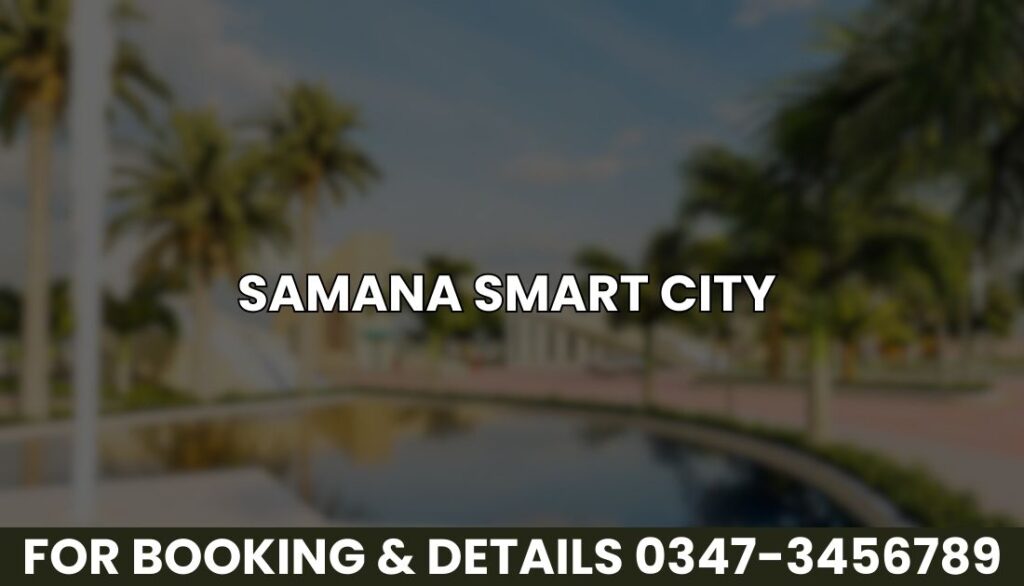 Samana Smart City Islamabad